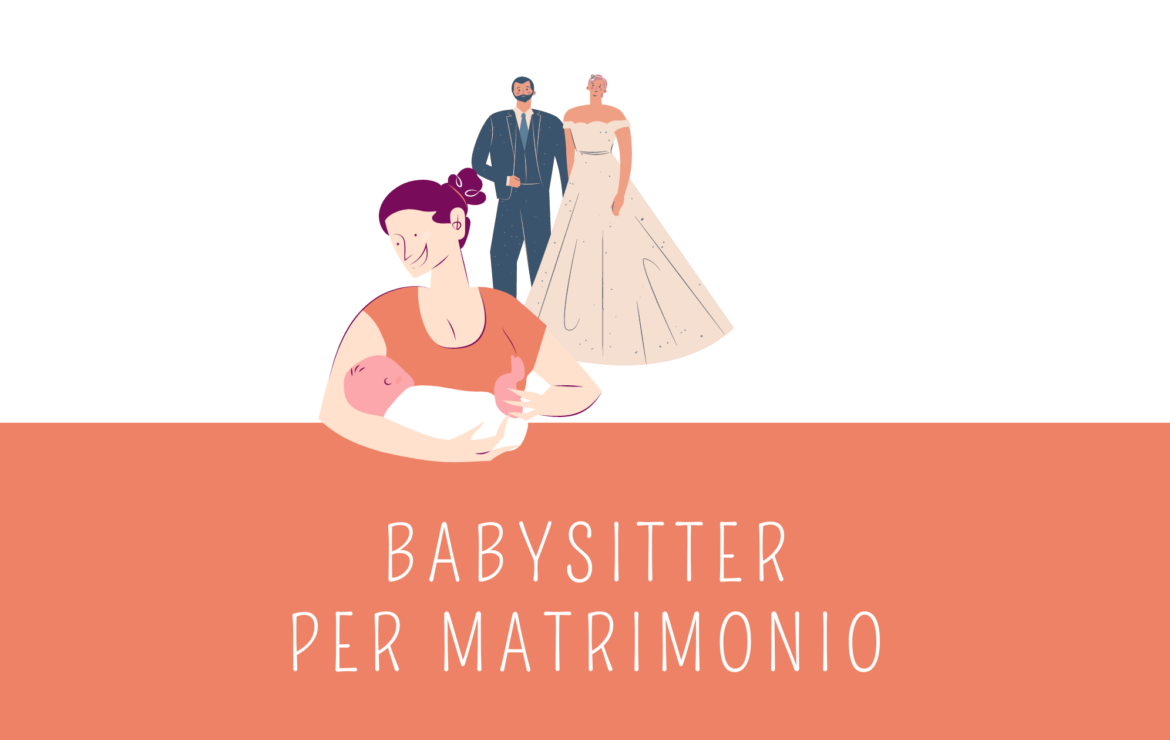 Babysitter per matrimoni per la gioia dei genitori