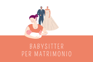 Babysitter per matrimoni per la gioia dei genitori