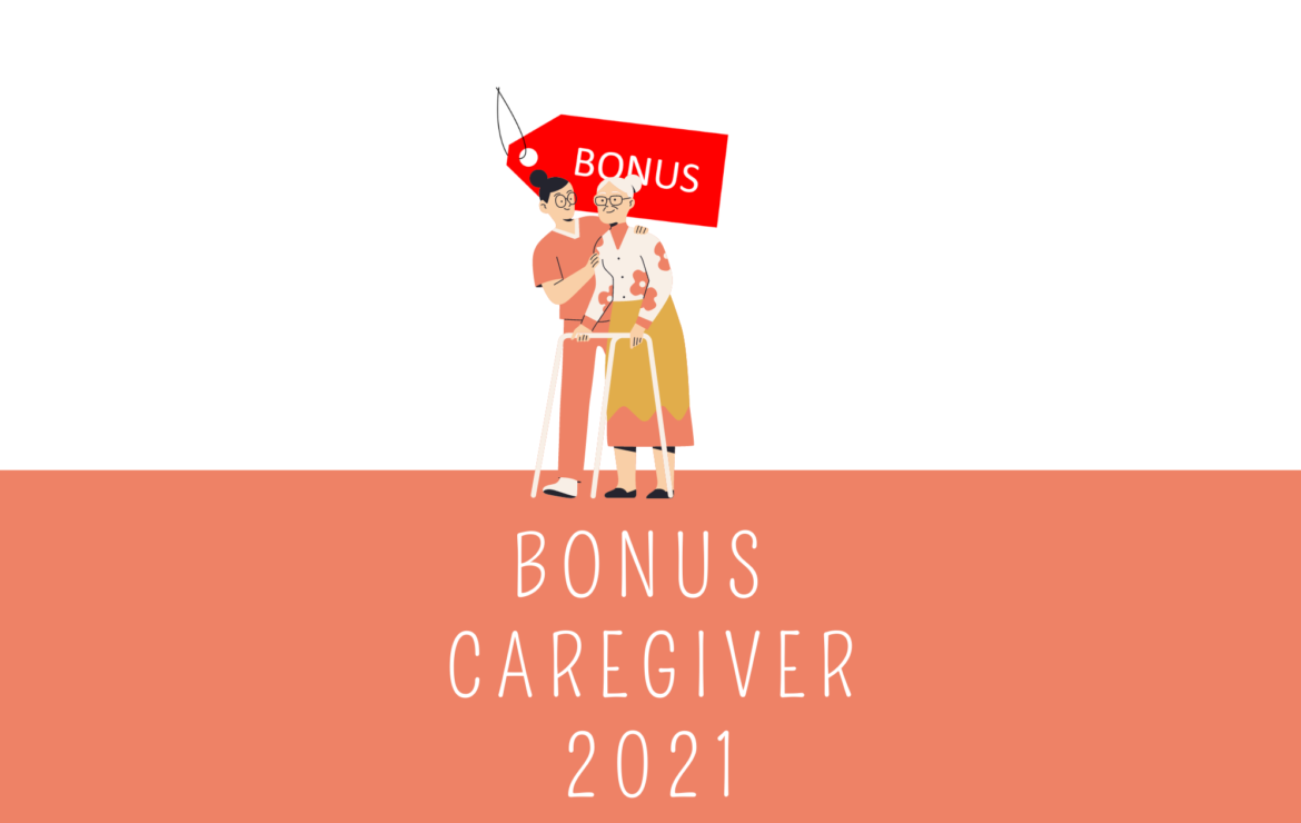 Bonus caregiver familiare 2021 le novità