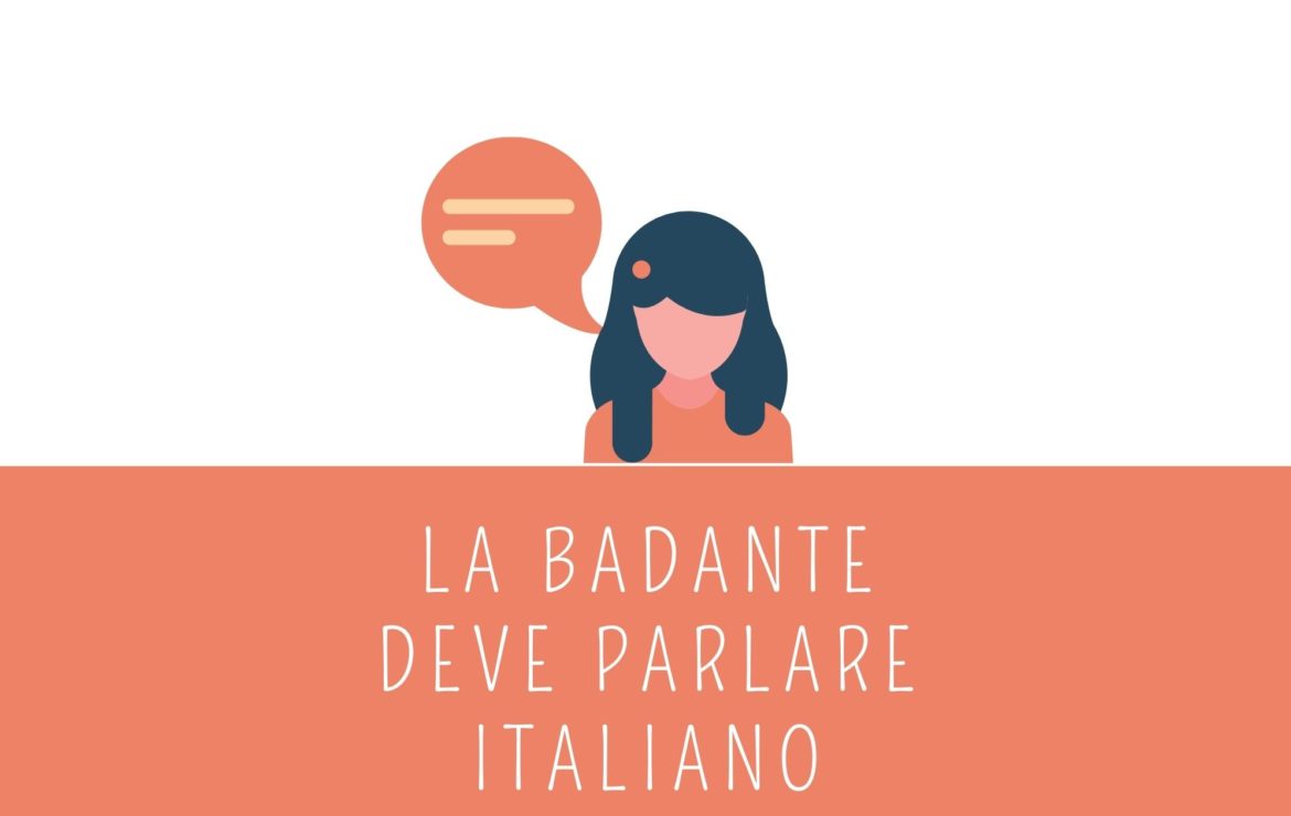 La badante deve parlare italiano? Ecco le 3 ragioni