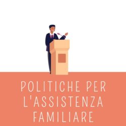 Matteo Bracco: Politiche per l’assistenza familiare