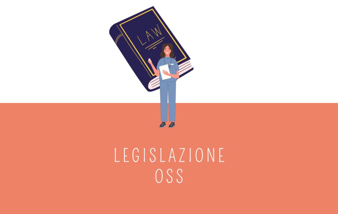 Legislazione OSS: le normative da conoscere
