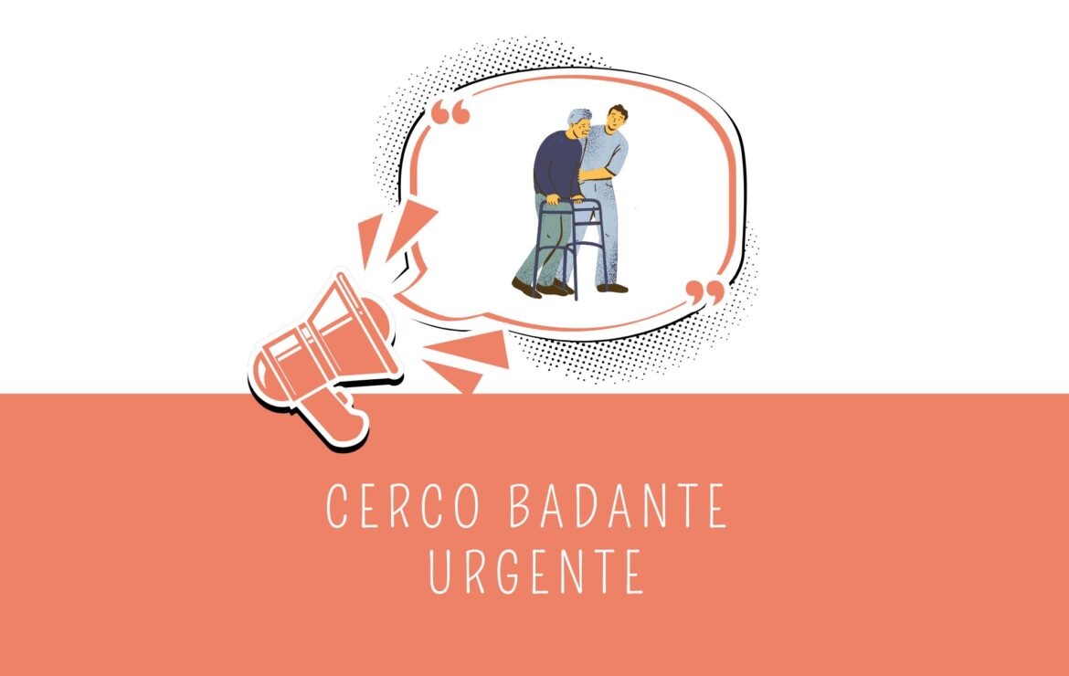 Cerco badante urgente: gli aspetti da considerare