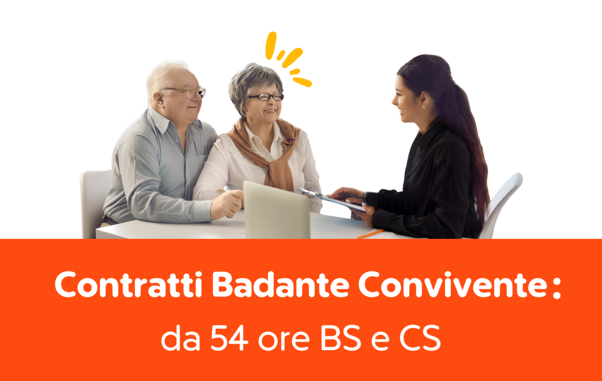 Contratto badante convivente da 54 ore (BS e CS): cosa prevede