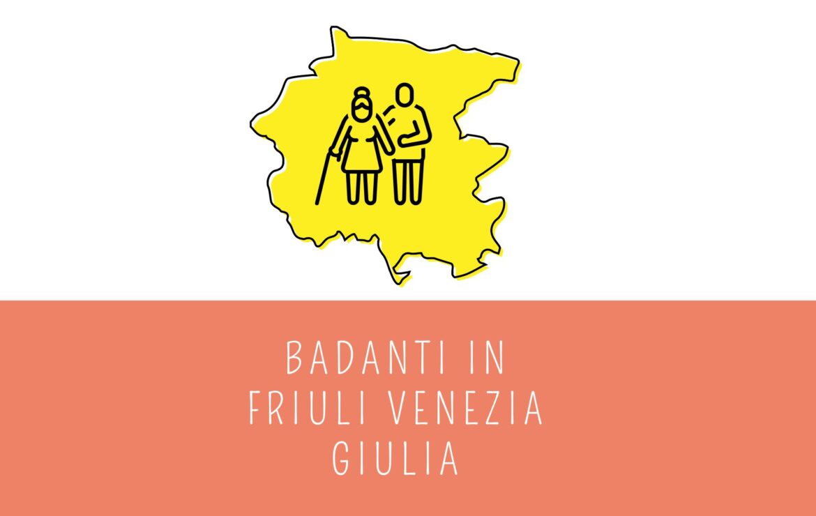 Badante in Friuli Venezia Giulia: Offerta e Domanda