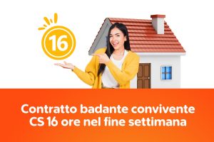 Contratto badante convivente CS da 16 ore per sabato e domenica