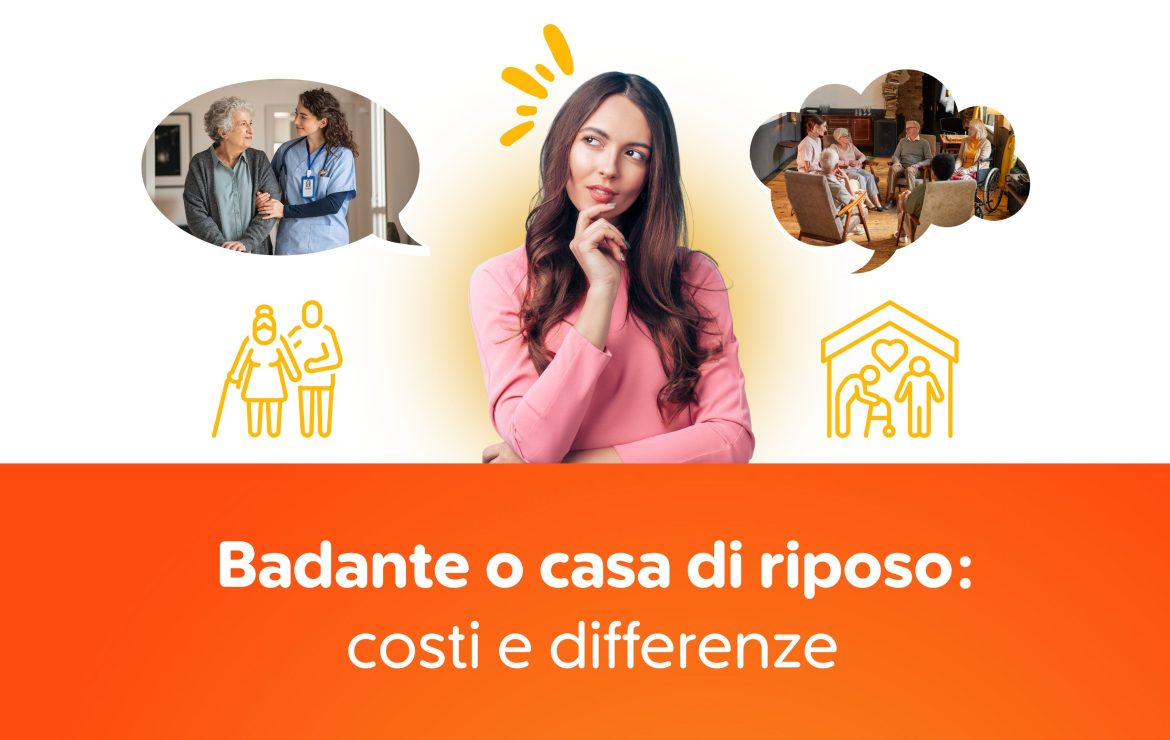 Badante o casa di riposo: costi e differenze