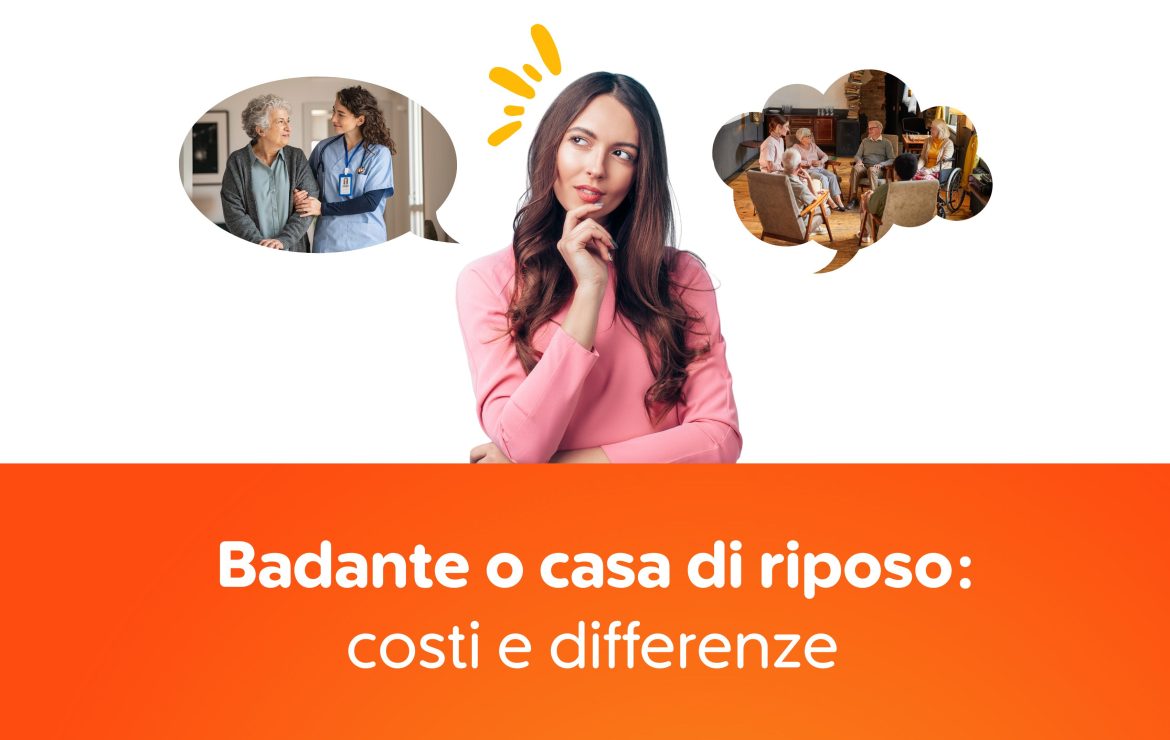 Badante o casa di riposo: costi e differenze