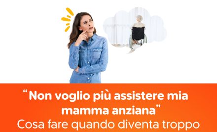“Non voglio più assistere mia mamma anziana”: cosa fare quando diventa troppo