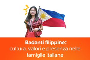 Badanti filippine: cultura, valori e presenza nelle famiglie italiane 🇵🇭🤝🇮🇹
