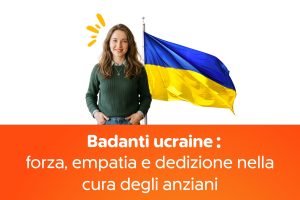 Badanti ucraine: forza, empatia e dedizione nella cura degli anziani