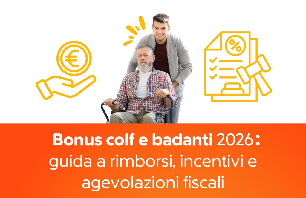 Bonus colf e badanti 2026: guida a rimborsi, incentivi e agevolazioni fiscali