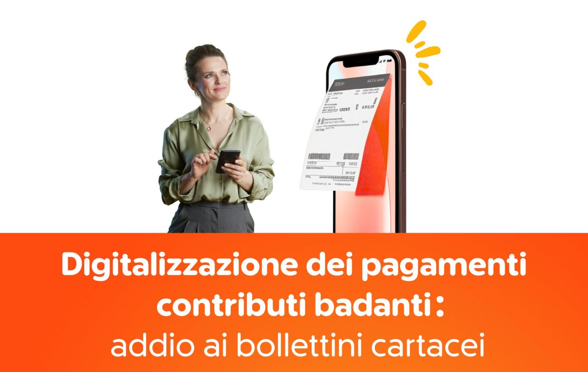 Digitalizzazione dei pagamenti contributi badanti: addio ai bollettini cartacei
