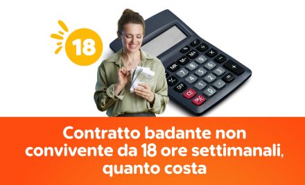 Contratto badante non convivente da 18 ore settimanali, quanto costa