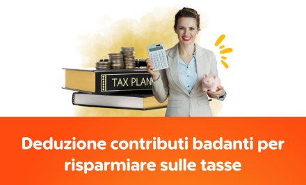 Deduzione contributi badanti per risparmiare sulle tasse