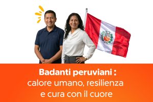 Badanti peruviani: calore umano, resilienza e cura con il cuore 🇵🇪🤍