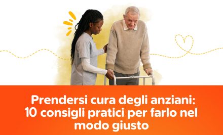 Prendersi cura degli anziani: 10 consigli pratici per farlo nel modo giusto