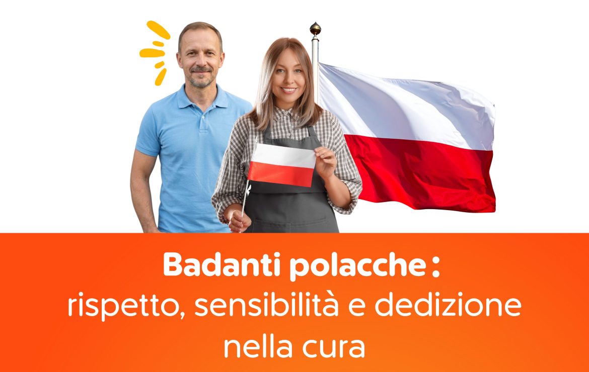 Badanti polacche: rispetto, sensibilità e dedizione nella cura 🇵🇱🤍